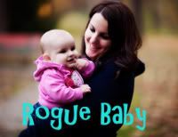 Adventures with Rogue Baby