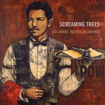 Screaming Trees - Last Words: The Final Recordings (FLAC) (2011)