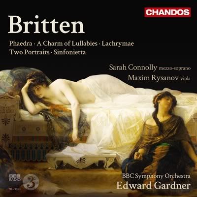 Benjamin Britten - Phaedra, A Charm of Lullabies, Lachrymae - Sarah Connolly (FLAC) (2011)