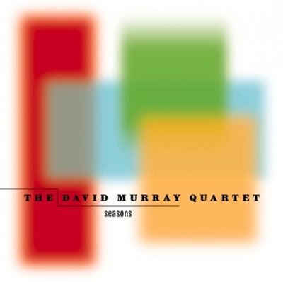 The David Murray Quartet - Seasons (FLAC) (1999)