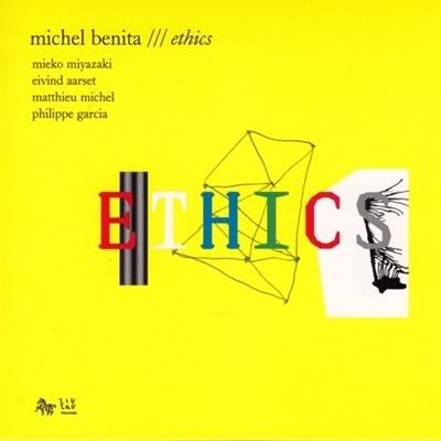 Michel Benita - Ethics (FLAC) (2010)