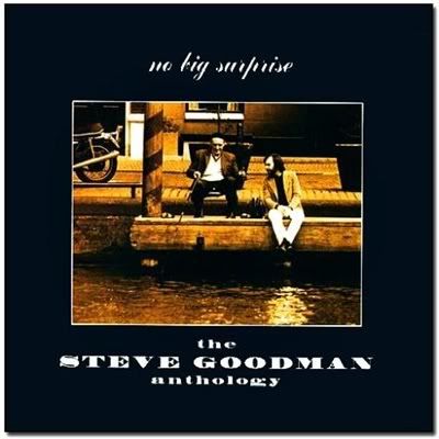 Steve Goodman - No Big Surprise - Anthology (FLAC) (1994)
