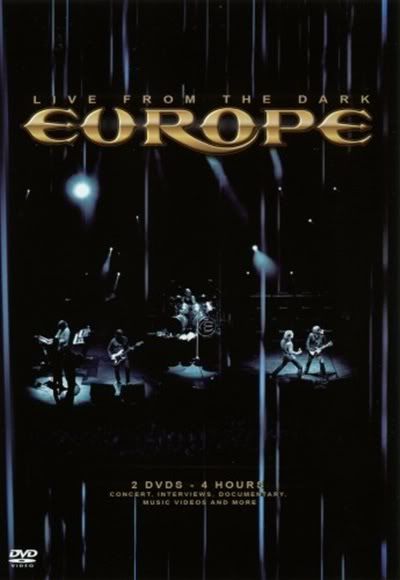 Europe - Live From The Dark (DVD9) (2005) Europe - Live From The Dark (DVD9) (2005)