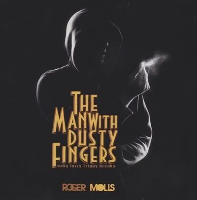 Roger Molls - The Man With Dusty Fingers (FLAC) (2011)