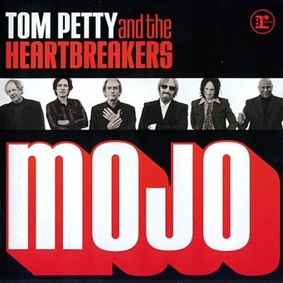 tom petty mojo. Tom Petty and the
