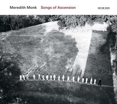 Meredith Monk - Songs of Ascension (FLAC) (2011)