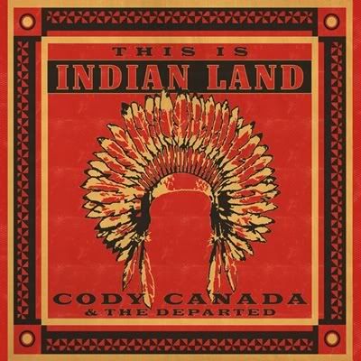 Cody Canada & The Departed...This Is Indian Land(2011)[FLAC]