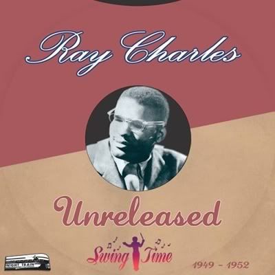 Ray Charles - Unreleased (FLAC) (2006) Ray Charles - Unreleased (FLAC) (2006)