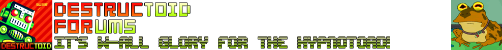 Destructoid Forums