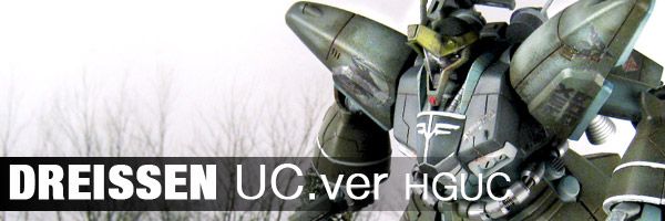 dreissen UC ver, hangar-mk, site hmk, mecha+, plamo, gunpla, gundam