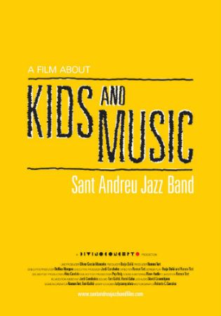 a film about kids and music. sant andreu jazz band
