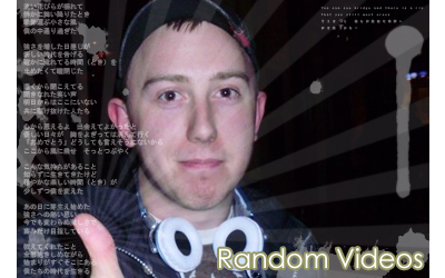 Click to watch my random videos