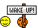 WAKE UP SMILEYS photo: wake up facd9213.gif