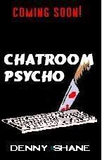 Chatroom Psycho