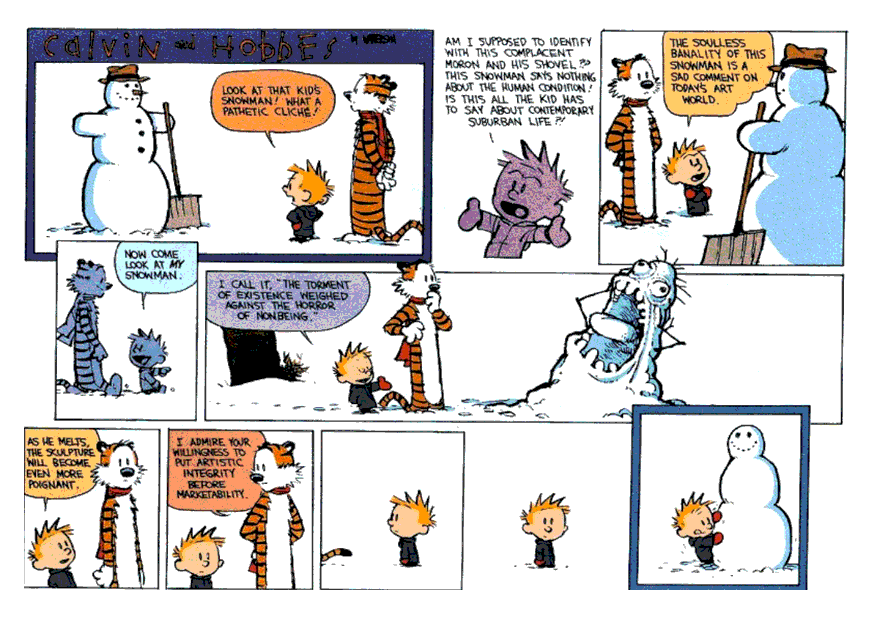 calvin and hobbes snowmen. Calvin then adds: