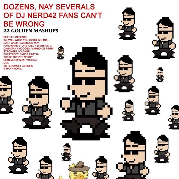 'Dozens, Nay Severals of DJ Nerd42 Fans Can't Be Wrong' cover