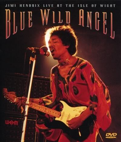 Blue Wild Angel - Jimi Hendrix Live At The Isle Of Wight (DVD) (2011) Blue Wild Angel - Jimi Hendrix Live At The Isle Of Wight (DVD) (2011)
